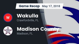 Recap: Wakulla  vs. Madison County  2018