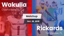 Matchup: Wakulla  vs. Rickards  2018