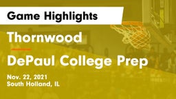 Thornwood  vs DePaul College Prep  Game Highlights - Nov. 22, 2021