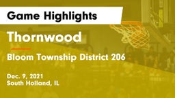 Thornwood  vs Bloom Township  District 206 Game Highlights - Dec. 9, 2021