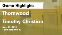 Thornwood  vs Timothy Christian  Game Highlights - Nov. 25, 2023