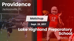 Matchup: Providence High vs. Lake Highland Preparatory School 2017