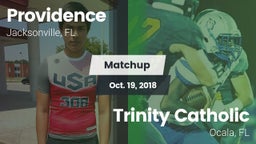 Matchup: Providence High vs. Trinity Catholic  2018