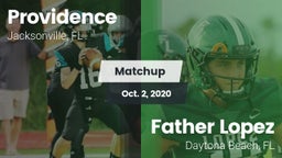 Matchup: Providence High vs. Father Lopez  2020