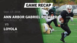 Recap: Ann Arbor Gabriel Richard  vs. Loyola  2016