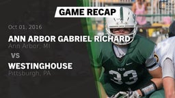 Recap: Ann Arbor Gabriel Richard  vs. Westinghouse  2016