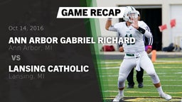 Recap: Ann Arbor Gabriel Richard  vs. Lansing Catholic  2016