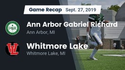 Recap: Ann Arbor Gabriel Richard  vs. Whitmore Lake  2019