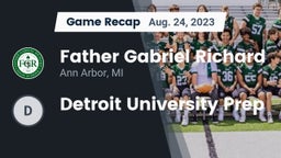 Recap: Father Gabriel Richard  vs. Detroit University Prep 2023