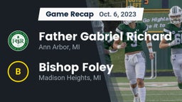 Recap: Father Gabriel Richard  vs. Bishop Foley  2023