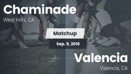 Matchup: Chaminade High vs. Valencia  2016
