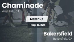 Matchup: Chaminade High vs. Bakersfield  2016