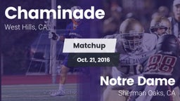 Matchup: Chaminade High vs. Notre Dame  2016