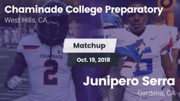 Matchup: Chaminade College Pr vs. Junipero Serra  2018