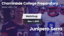 Matchup: Chaminade College Pr vs. Junipero Serra  2019