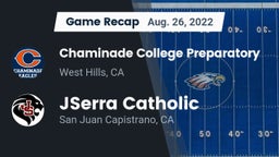 Recap: Chaminade College Preparatory vs. JSerra Catholic  2022