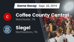 Recap: Coffee County Central  vs. Siegel  2019