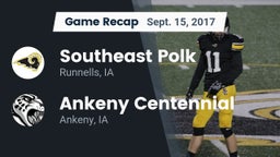 Recap: Southeast Polk  vs. Ankeny Centennial  2017