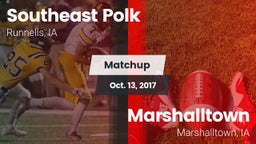 Matchup: Southeast Polk High vs. Marshalltown  2017