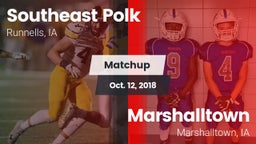 Matchup: Southeast Polk High vs. Marshalltown  2018
