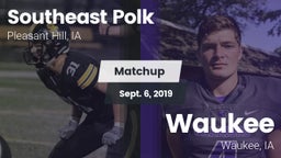 Matchup: Southeast Polk High vs. Waukee  2019