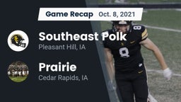 Recap: Southeast Polk  vs. Prairie  2021