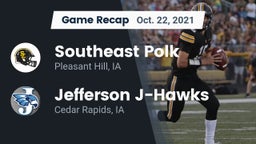 Recap: Southeast Polk  vs. Jefferson  J-Hawks 2021