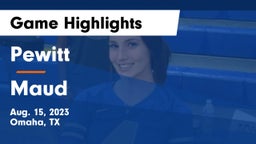 Pewitt  vs Maud  Game Highlights - Aug. 15, 2023