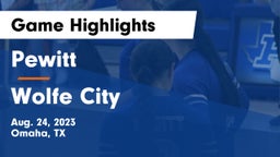Pewitt  vs Wolfe City Game Highlights - Aug. 24, 2023