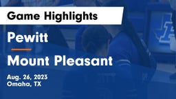 Pewitt  vs Mount Pleasant Game Highlights - Aug. 26, 2023