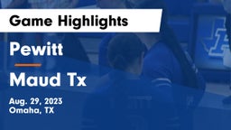 Pewitt  vs Maud Tx Game Highlights - Aug. 29, 2023