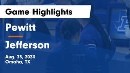 Pewitt  vs Jefferson  Game Highlights - Aug. 25, 2023