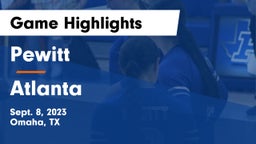 Pewitt  vs Atlanta  Game Highlights - Sept. 8, 2023