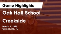 Oak Hall School vs Creekside  Game Highlights - March 1, 2024