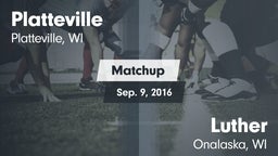 Matchup: Platteville High vs. Luther  2016