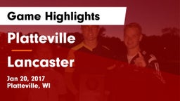 Platteville  vs Lancaster  Game Highlights - Jan 20, 2017