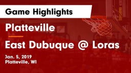 Platteville  vs East Dubuque @ Loras Game Highlights - Jan. 5, 2019
