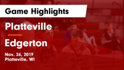 Platteville  vs Edgerton  Game Highlights - Nov. 26, 2019