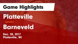 Platteville  vs Barneveld  Game Highlights - Dec. 28, 2017