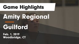 Amity Regional  vs Guilford  Game Highlights - Feb. 1, 2019
