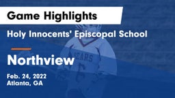 Holy Innocents' Episcopal School vs Northview  Game Highlights - Feb. 24, 2022