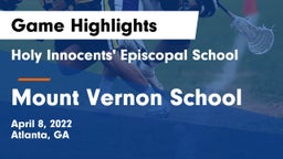 Holy Innocents' Episcopal School vs Mount Vernon School Game Highlights - April 8, 2022