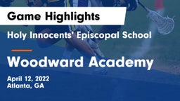 Holy Innocents' Episcopal School vs Woodward Academy Game Highlights - April 12, 2022
