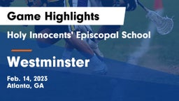 Holy Innocents' Episcopal School vs Westminster  Game Highlights - Feb. 14, 2023