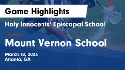 Holy Innocents' Episcopal School vs Mount Vernon School Game Highlights - March 18, 2023