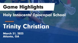 Holy Innocents' Episcopal School vs Trinity Christian  Game Highlights - March 31, 2023