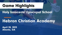 Holy Innocents' Episcopal School vs Hebron Christian Academy  Game Highlights - April 28, 2023