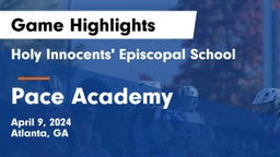 Holy Innocents' Episcopal School vs Pace Academy Game Highlights - April 9, 2024