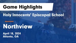 Holy Innocents' Episcopal School vs Northview  Game Highlights - April 18, 2024