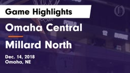 Omaha Central  vs Millard North   Game Highlights - Dec. 14, 2018